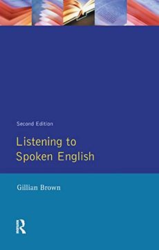 portada Listening to Spoken English (Applied Linguistics and Language Study) (en Inglés)