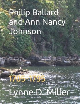 portada Philip Ballard and Ann Nancy Johnson: 1705-1795 (in English)