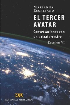 portada EL TERCER AVATAR. Krysthos VI: Conversaciones con un extraterrestre (in Spanish)