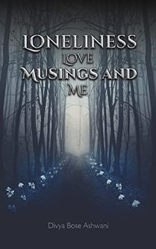 portada Loneliness Love Musings and me (in English)
