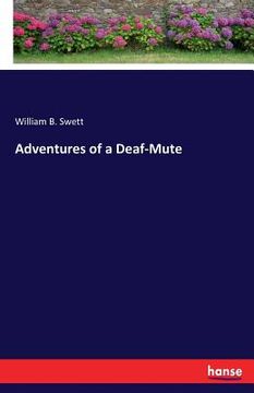 portada Adventures of a Deaf-Mute (en Inglés)