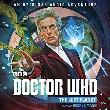 portada Doctor Who: The Lost Planet: 12th Doctor Audio Original (Dr Who)