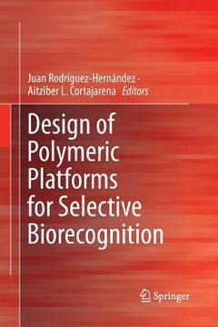 portada Design of Polymeric Platforms for Selective Biorecognition (en Inglés)