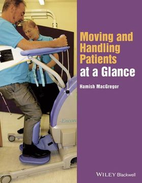 portada Moving and Handling Patients at a Glance (At a Glance (Nursing and Healthcare))