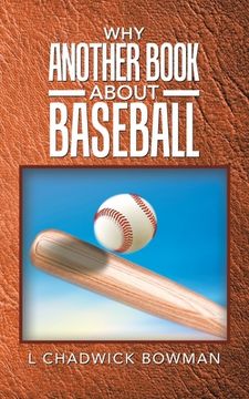 portada Why Another Book About Baseball? (en Inglés)