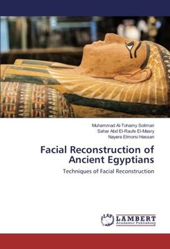 portada Facial Reconstruction of Ancient Egyptians: Techniques of Facial Reconstruction