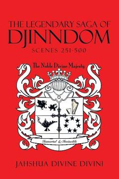 portada The Legendary Saga of Djinndom: Scenes 251-500 (en Inglés)