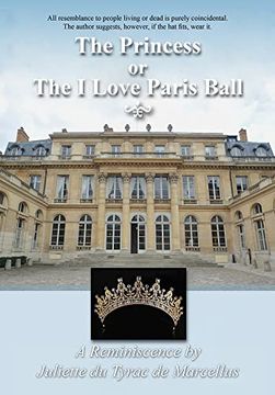 portada The Princess, or the i Love Paris Ball (en Inglés)