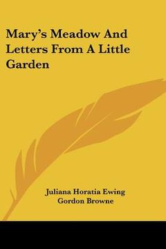 portada mary's meadow and letters from a little garden (en Inglés)