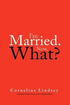 portada i'm married. now, what? (in English)