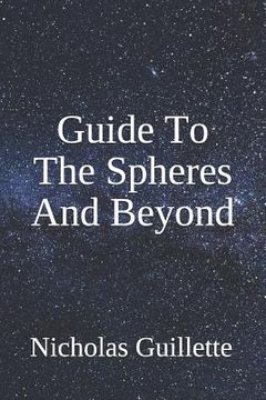 portada Guide To The Spheres And Beyond (in English)