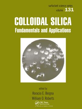 portada Colloidal Silica: Fundamentals and Applications (Surfactant Science) (en Inglés)