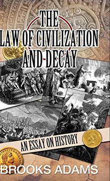 portada The law of Civilization and Decay: An Essay on History (in English)
