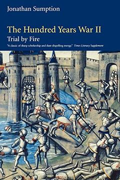 portada The Hundred Years War, Volume 2: Trial by Fire (The Middle Ages Series) (en Inglés)