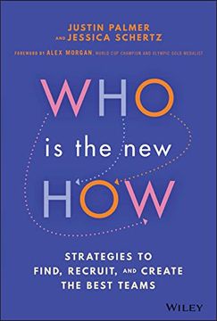portada Who is the new How: Strategies to Find, Recruit, and Create the Best Teams (en Inglés)