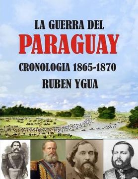 portada La Guerra del Paraguay: Cronologia- 1865-1870