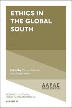 portada Ethics in the Global South (Research in Ethical Issues in Organizations, 18) (in English)
