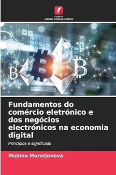 portada Fundamentos do Comércio Eletrónico e dos Negócios Electrónicos na Economia Digital (en Portugués)