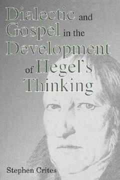 portada dialectic and gospel in the development of hegel's thinking (en Inglés)