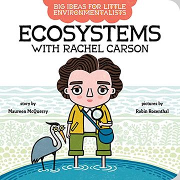 portada Big Ideas for Little Environmentalists: Ecosystems With Rachel Carson (en Inglés)