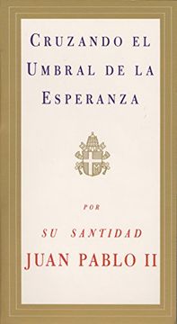 portada Cruzando el Umbral de la Esperanza (in Spanish)