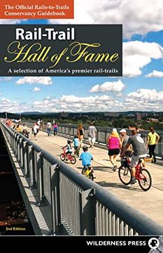 portada Rail-Trail Hall of Fame: A Selection of America's Premier Rail-Trails (in English)