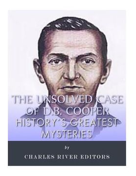 portada History's Greatest Mysteries: The Unsolved Case of D.B. Cooper (en Inglés)