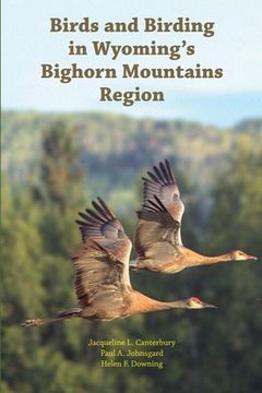 portada Birds and Birding in Wyoming's Bighorn Mountains Region (in English)