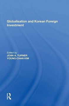 portada Globalisation and Korean Foreign Investment (en Inglés)
