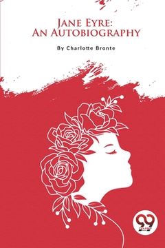 portada Jane Eyre: An Autobiography