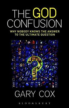 portada The god Confusion: Why Nobody Knows the Answer to the Ultimate Question (in English)