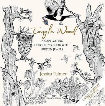 portada Tangle Wood - Large Format Edition: A Captivating Colouring Book With Hidden Jewels (en Inglés)