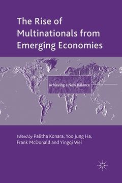 portada The Rise of Multinationals from Emerging Economies: Achieving a New Balance (in English)