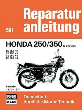 portada Honda 250/350 (2 Zylinder) Baujahr 1970-1974 cb 250 k2/ cb 250 k3/ cb 250 k4/ cb 350 k4 (en Alemán)