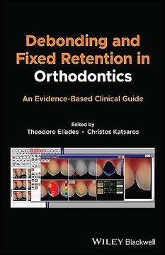 portada Debonding and Fixed Retention in Orthodontics: An Evidence-Based Clinical Guide (en Inglés)