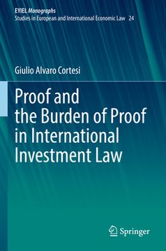 portada Proof and the Burden of Proof in International Investment Law (en Inglés)