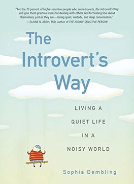 portada The Introvert'S Way: Living a Quiet Life in a Noisy World (Perigee Book) (en Inglés)