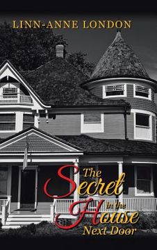 portada The Secret in the House Next Door (en Inglés)