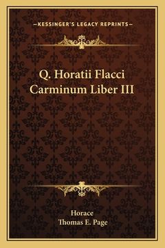 portada Q. Horatii Flacci Carminum Liber III (en Latin)