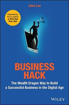 portada Business Hack: The Wealth Dragon way to Build a Successful Business in the Digital age 
