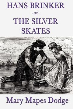 portada hans brinker -or- the silver skates (en Inglés)