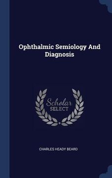 portada Ophthalmic Semiology And Diagnosis (en Inglés)