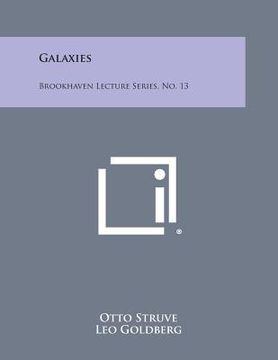 portada Galaxies: Brookhaven Lecture Series, No. 13 (en Inglés)