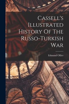 portada Cassell's Illustrated History Of The Russo-turkish War (en Inglés)