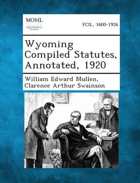 portada Wyoming Compiled Statutes, Annotated, 1920 (en Inglés)