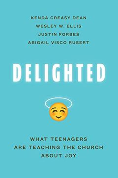 portada Delighted: What Teenagers are Teaching the Church About joy (en Inglés)