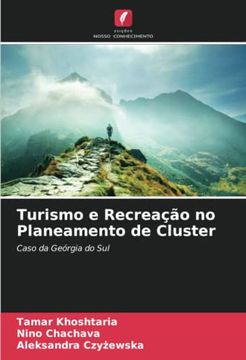 portada Turismo e Recreação no Planeamento de Cluster: Caso da Geórgia do sul