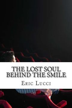 portada The Lost Soul Behind The Smile (en Inglés)