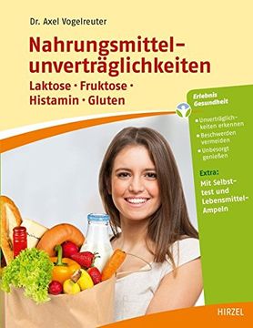 portada Nahrungsmittelunverträglichkeiten: Laktose - Fruktose - Histamin - Gluten (in German)