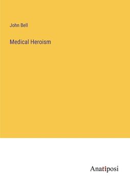 portada Medical Heroism 